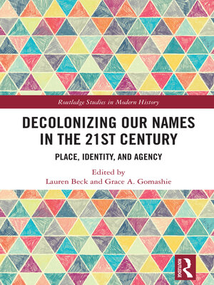 cover image of Decolonizing Our Names in the 21st Century